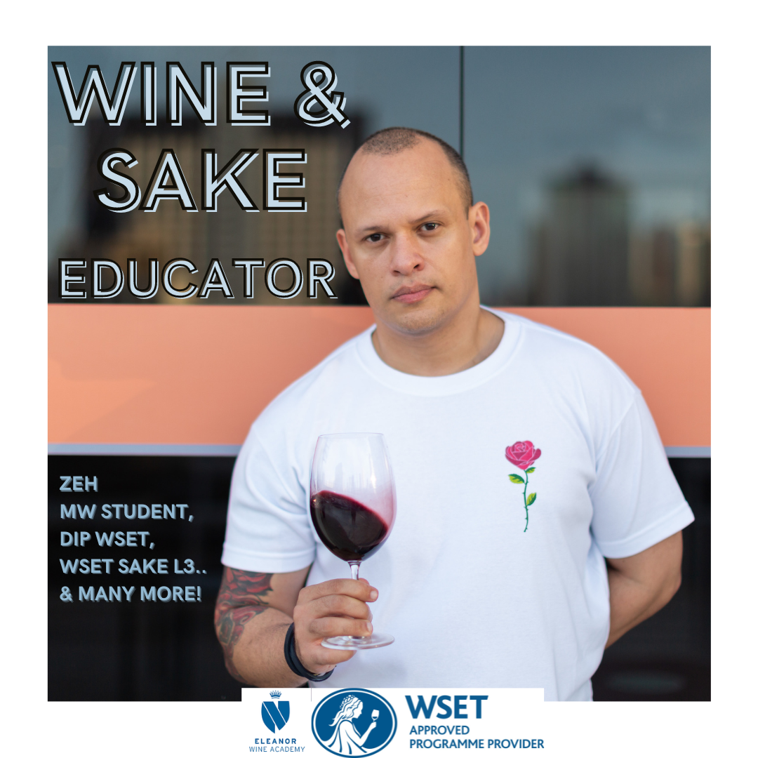 🍷Wine & Sake Educator Zeh!🍶 Eleanor Wine Academy