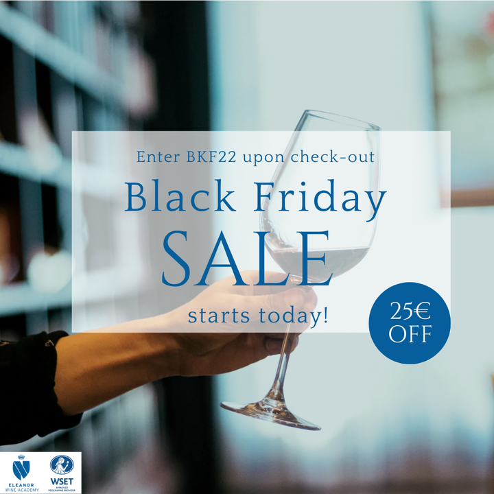 Black Friday Sale WSET Wine courses at the Eleanor Wine Academy!